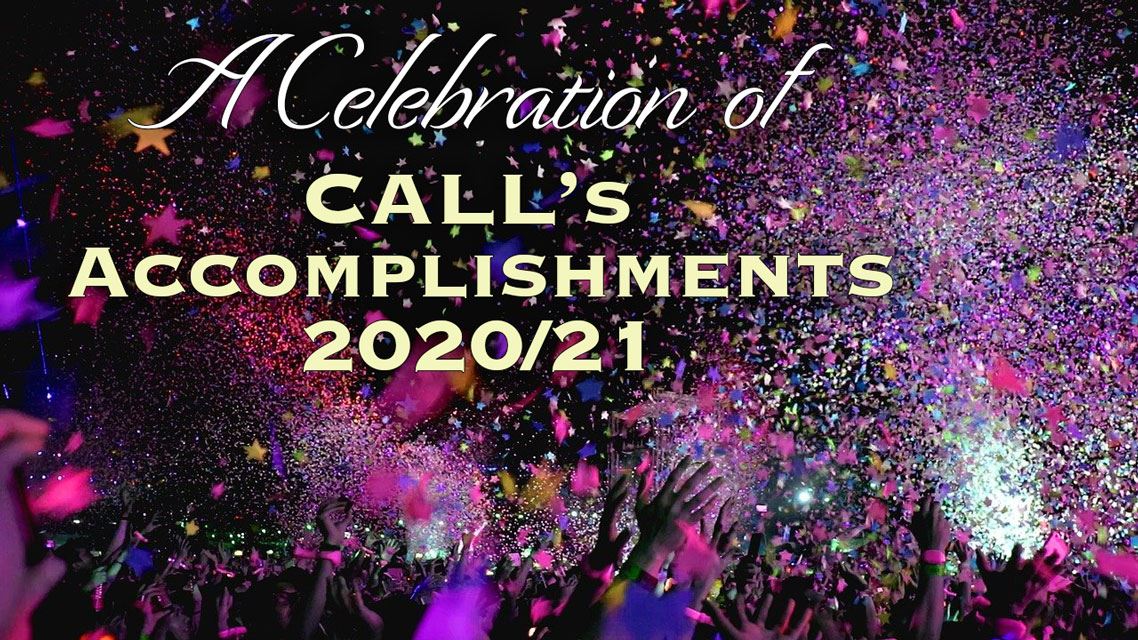 A Celebration of CALL's Accomplishments 2020-21. Image by ktphotography from Pixabay
